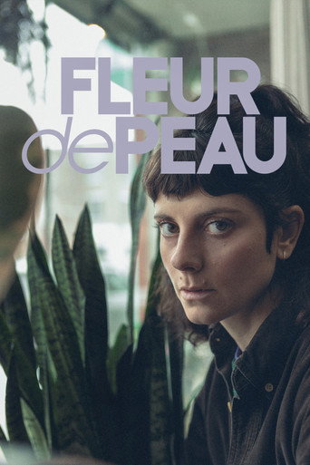 Regarder Fleur de peau en streaming complet