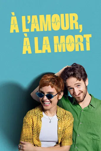 Regarder À l’amour, à la mort en streaming complet