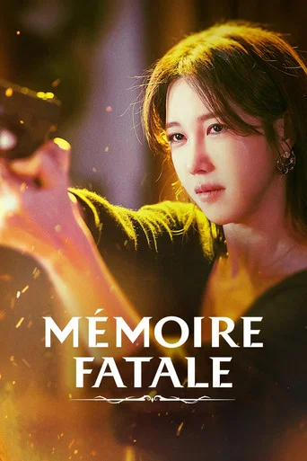 Regarder Mémoire fatale - Saison 1 en streaming complet