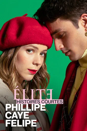 Regarder Élite : Histoires courtes - Phillipe Caye Felipe en streaming complet