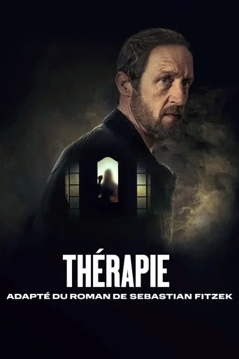 Regarder Thérapie, adapté du roman de Sebastian Fitzek en streaming complet