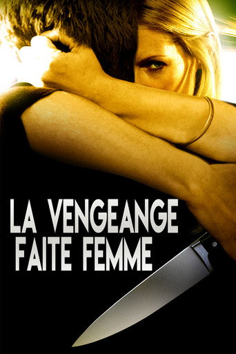 Regarder La vengeance faite femme en streaming complet