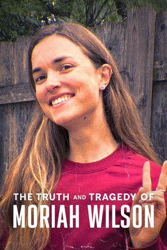 Regarder The Truth and Tragedy of Moriah Wilson en streaming complet